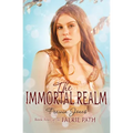 The Faerie Path #4: The Immortal Realm