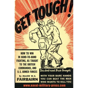 Get Tough!: How To Win In Hand To Hand Fighting - Paperback