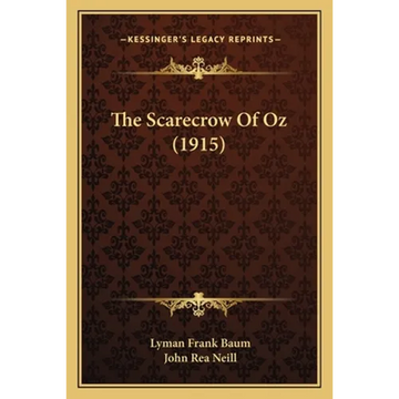 The Scarecrow Of Oz (1915) - Paperback