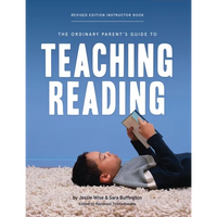 The Ordinary Parent's Guide to Teaching Reading, Revised Edition Instructor Book - Paperback