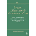Beyond Liberalism and Fundamentalism