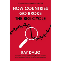 How Countries Go Broke: The Big Cycle - Hardcover