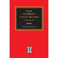 Some Georgia County Records, Volume #4 - Paperback