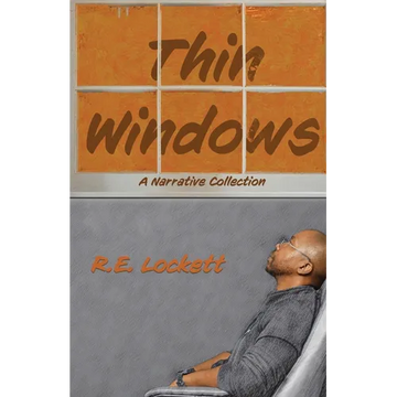 Thin Windows: A Narrative Collection - Paperback