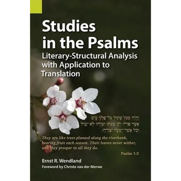 Studies in the Psalms: Literary-Structural Analysis with Application to Translation - Paperback