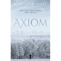 Axiom: One test. One serum. One Truth. - Paperback