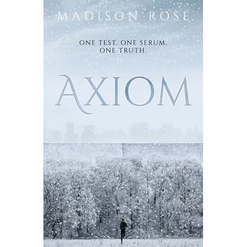 Axiom: One test. One serum. One Truth. - Paperback