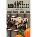 Land Remembered: The Graphic Novel