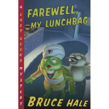 Farewell, My Lunchbag: A Chet Gecko Mystery - Paperback