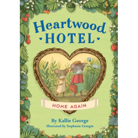 Heartwood Hotel: Home Again - Paperback