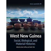 West New Guinea: Social, Biological, and Material Histories - Paperback