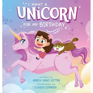 I Want a Unicorn for my Birthday - Hardcover