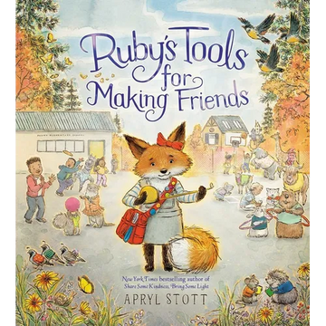 Ruby's Tools for Making Friends - Hardcover