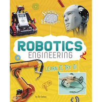 Robotics Engineering: Learn It, Try It! - Paperback
