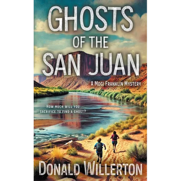 Ghosts of the San Juan: A Mystery Adventure - Paperback