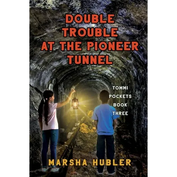 Double Trouble at Pioneer Tunnel - Paperback