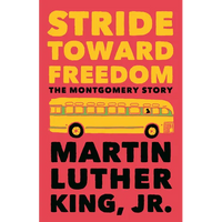 Stride Toward Freedom: The Montgomery Story - Paperback