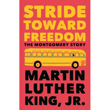 Stride Toward Freedom: The Montgomery Story - Paperback