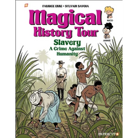 Magical History Tour Vol. 11: Slavery: Slavery - Hardcover