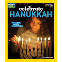 Celebrate Hanukkah: With Light, Latkes, and Dreidels - Paperback