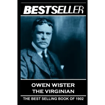 Owen Wister - The Virginian: The Bestseller of 1902 - Paperback