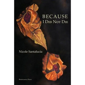 Because I Did Not Die - Paperback