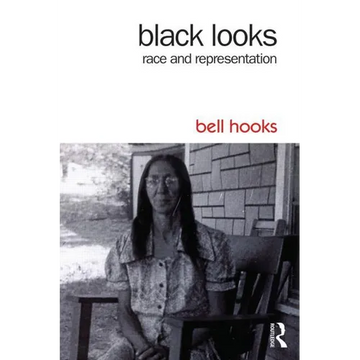 Black Looks: Race and Representation - Paperback