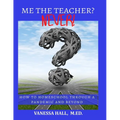 Me the Teacher? NEVER!