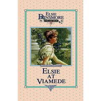 Elsie at Viamede, Book 18 - Hardcover