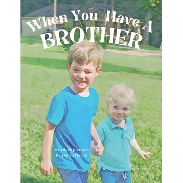 When You Have a Brother - Paperback
