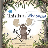 This Is a Whoopsie! - Hardcover