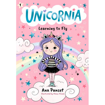 Unicornia: Learning to Fly: (A Magical Chapter Book for Kids Ages 5-7 about Friendship, Courage, and Learning Something New) - Paperback