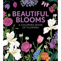 Beautiful Blooms: A Coloring Book of Flowers - Paperback