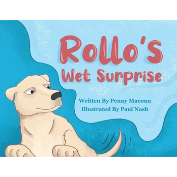 Rollo's Wet Surprise - Paperback
