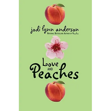 Love and Peaches - Paperback