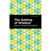 The Getting of Wisdom - Hardcover