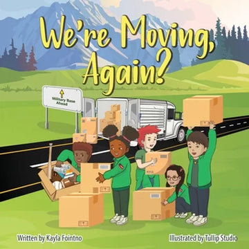 We're Moving, Again? - Paperback