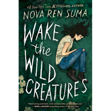 Wake the Wild Creatures - Hardcover