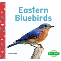 Eastern Bluebirds - Library Binding