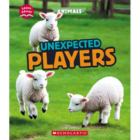 Unexpected Players (Learn About: Animals) - Paperback