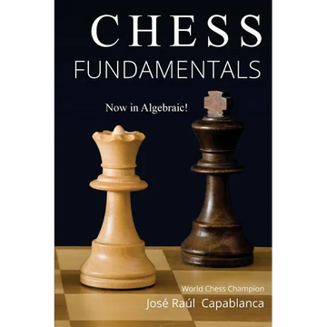 Chess Fundamentals - Paperback