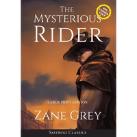 The Mysterious Rider (Annotated, Large Print) - Hardcover