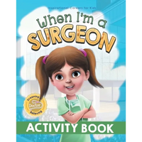 When I'm a Surgeon Activity Book - Paperback