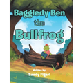 Baggledy Ben the Bullfrog