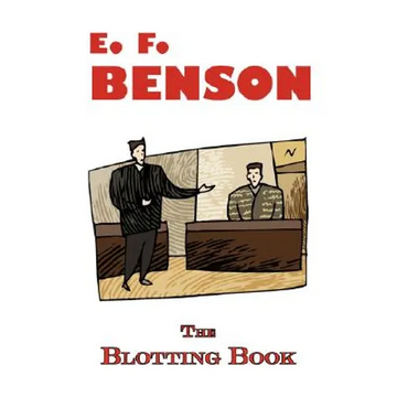 The Blotting Book - A Mystery by E.F. Benson - Paperback