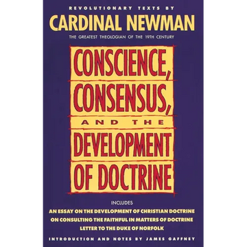 Conscience, Consensus, and the Development of Doctrine - Paperback