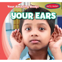 Your Ears - Library Binding