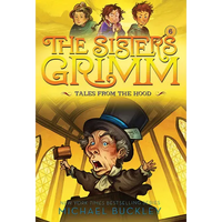 Tales from the Hood (the Sisters Grimm #6): 10th Anniversary Edition - Paperback