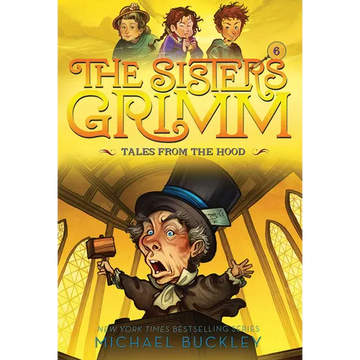 Tales from the Hood (the Sisters Grimm #6): 10th Anniversary Edition - Paperback