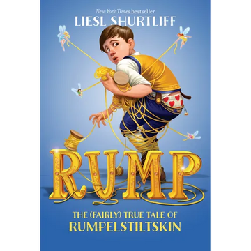 Rump: The (Fairly) True Tale of Rumpelstiltskin - Paperback